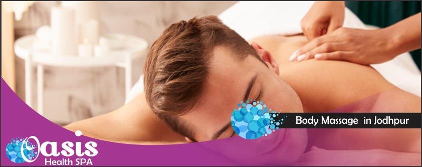 Body Massage in jodhpur